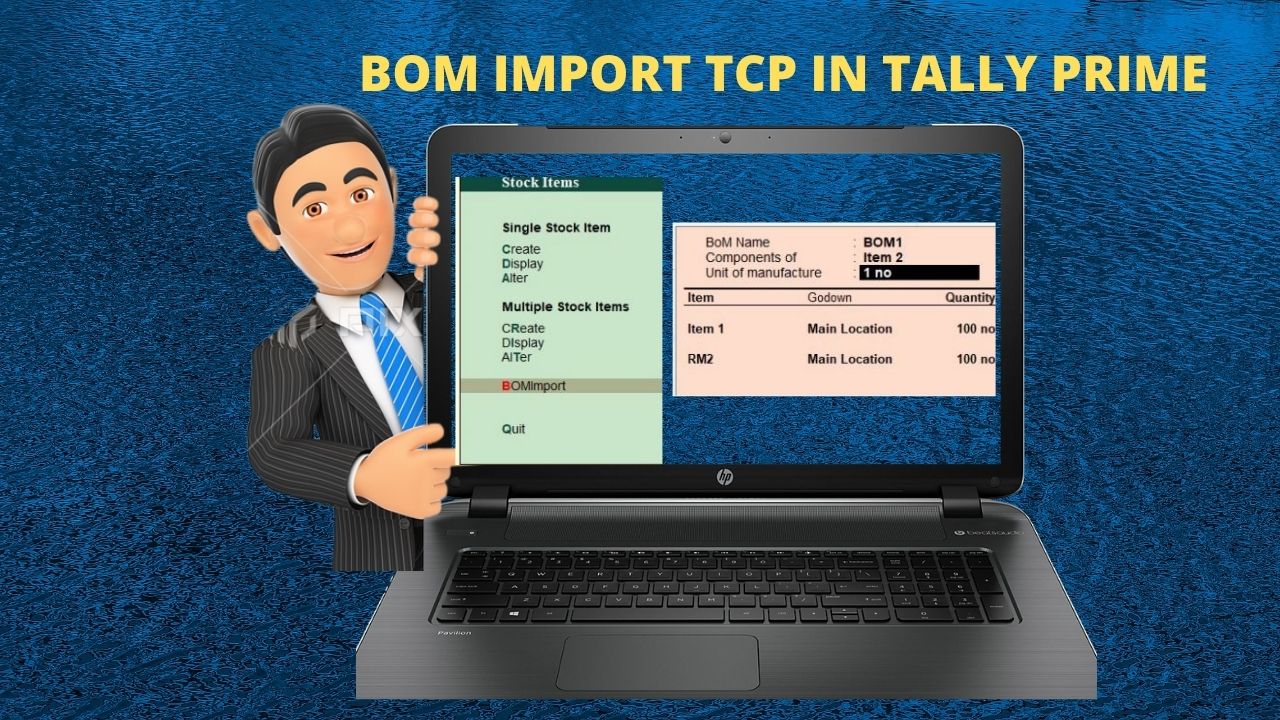 BOM IMPORT TCP IN TALLY PRIME