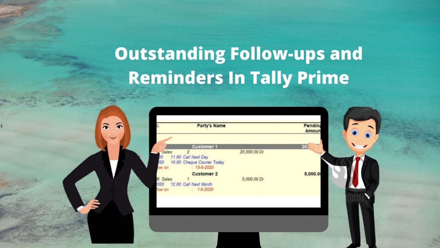 Outstanding Follow-ups and Reminders