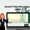 SECURITY FEATURES