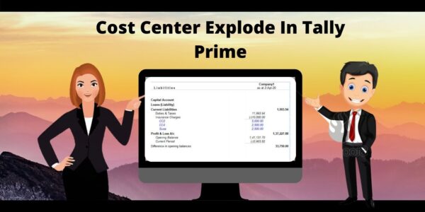 Cost Center Explode Tally Prime TCP